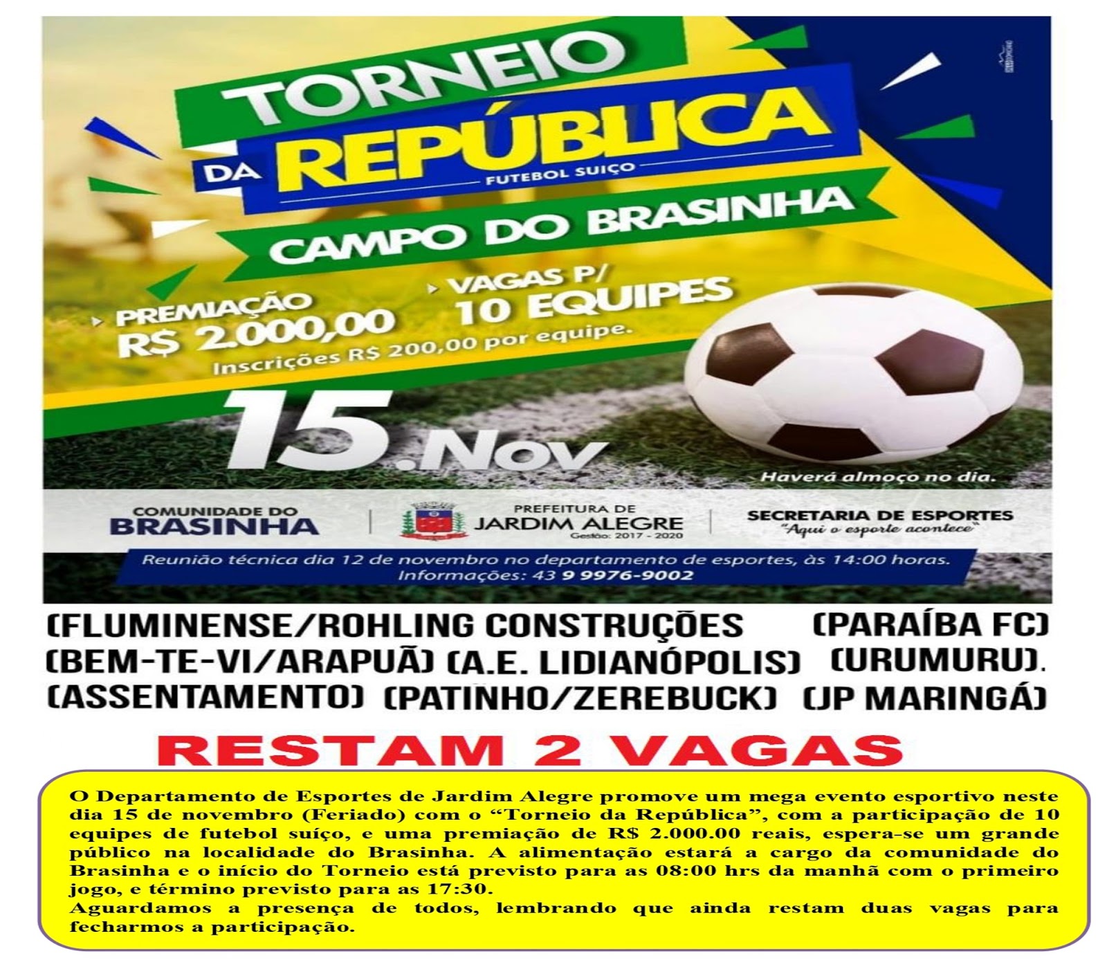 Torneio da República (Suíço) no campo do Brasinha